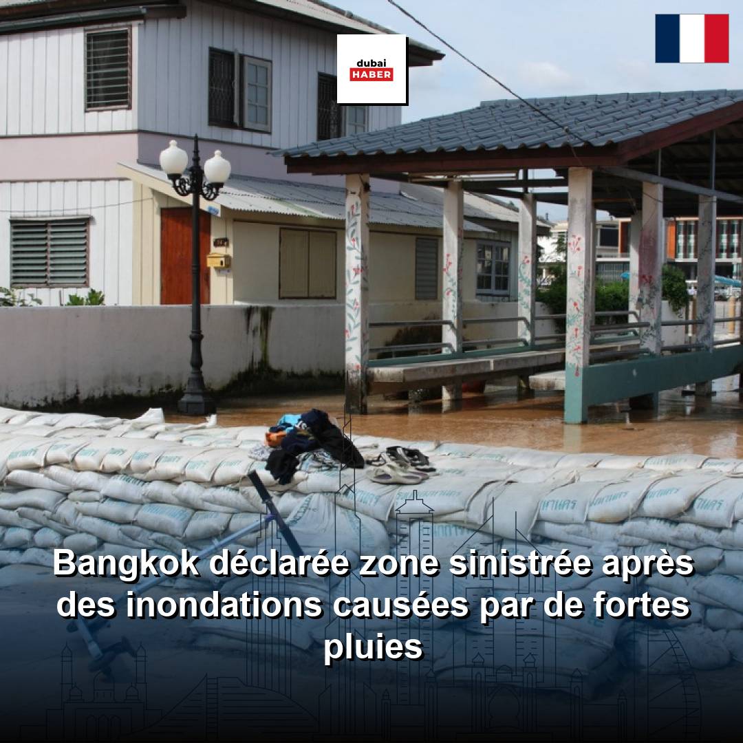 Bangkok déclarée zone sinistrée après des inondations causées par de fortes pluies