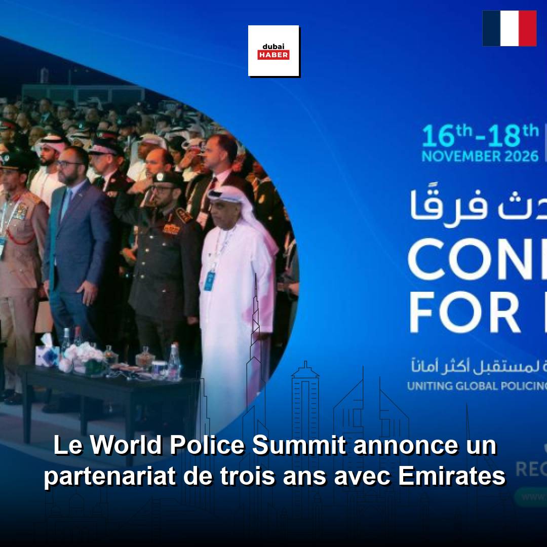 Le World Police Summit annonce un partenariat de trois ans avec Emirates