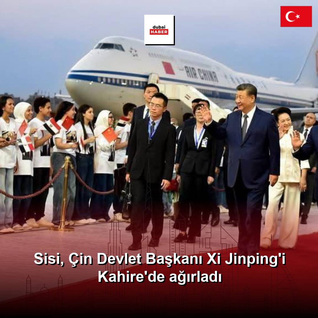 Sisi, Çin Devlet Başkanı Xi Jinping'i Kahire'de ağırladı