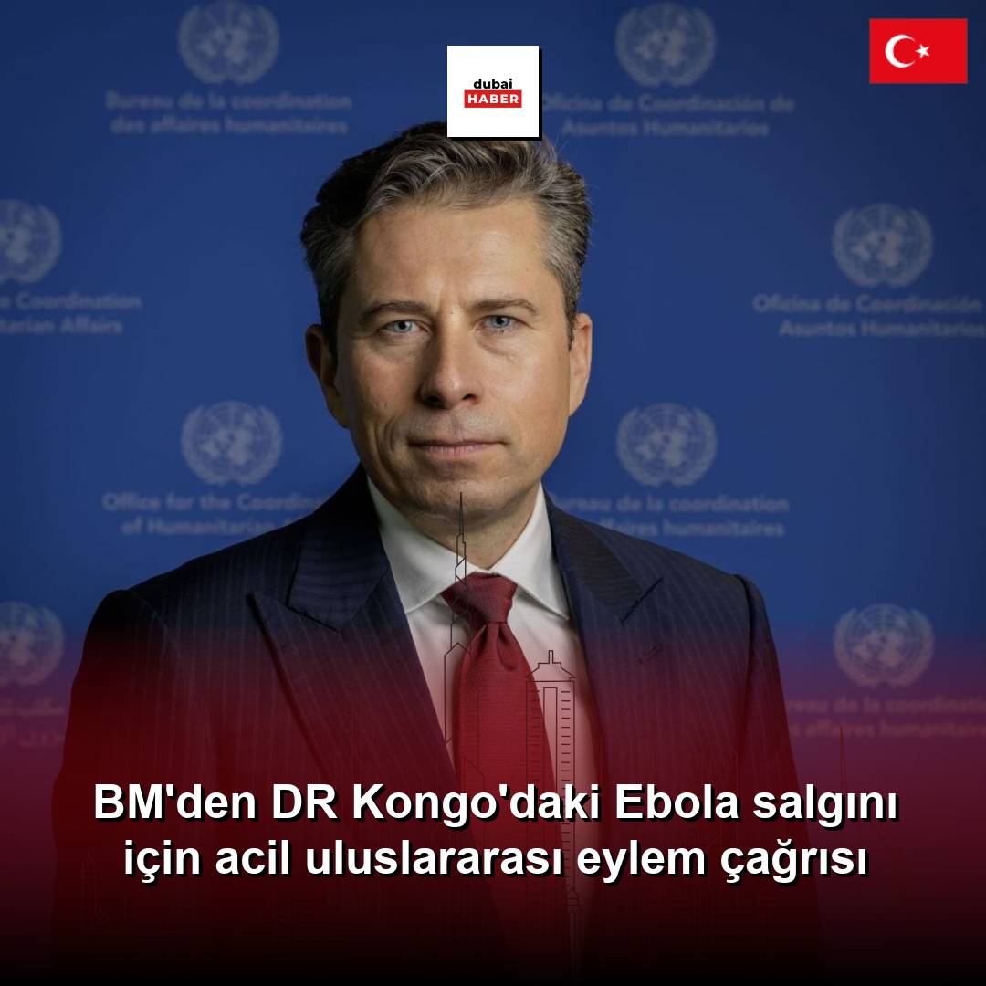 BM'den DR Kongo'daki Ebola salgını için acil uluslararası eylem çağrısı