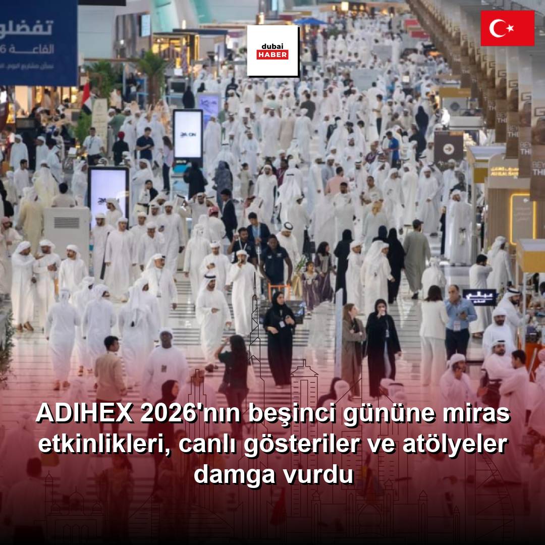 ADIHEX 2026'nın beşinci gününe miras etkinlikleri, canlı gösteriler ve atölyeler damga vurdu