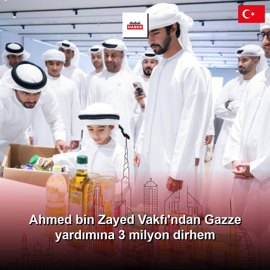 Ahmed bin Zayed Vakfı'ndan Gazze yardımına 3 milyon dirhem
