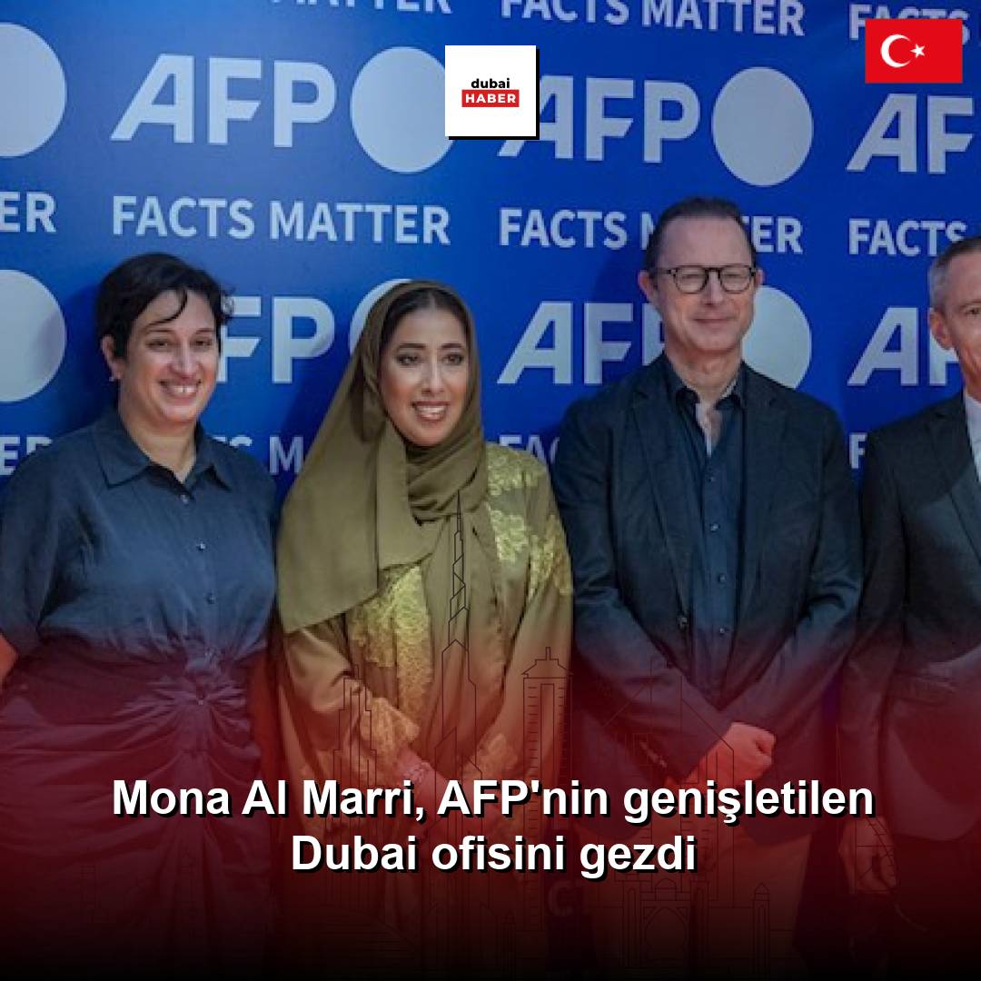 Mona Al Marri, AFP'nin genişletilen Dubai ofisini gezdi