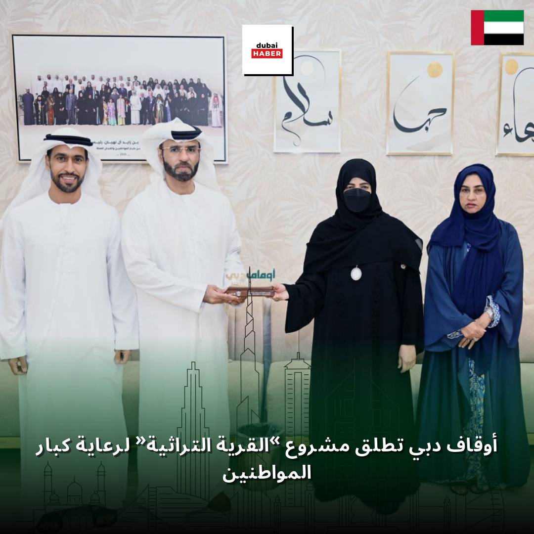أوقاف دبي تطلق مشروع «القرية التراثية» لرعاية كبار المواطنين