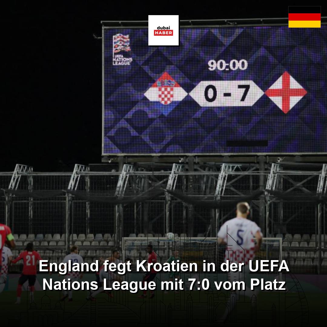 England fegt Kroatien in der UEFA Nations League mit 7:0 vom Platz