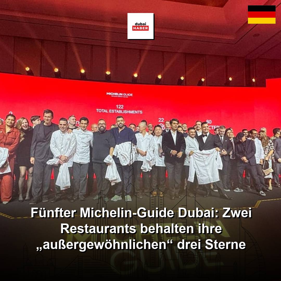 Fünfter Michelin-Guide Dubai: Zwei Restaurants behalten ihre „außergewöhnlichen“ drei Sterne