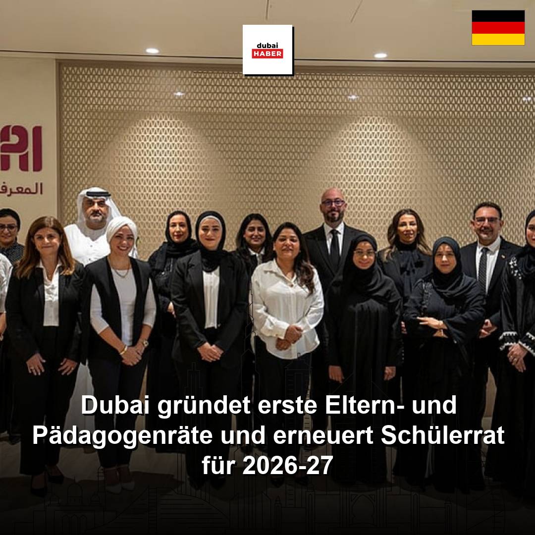 Dubai gründet erste Eltern- und Pädagogenräte und erneuert Schülerrat für 2026-27