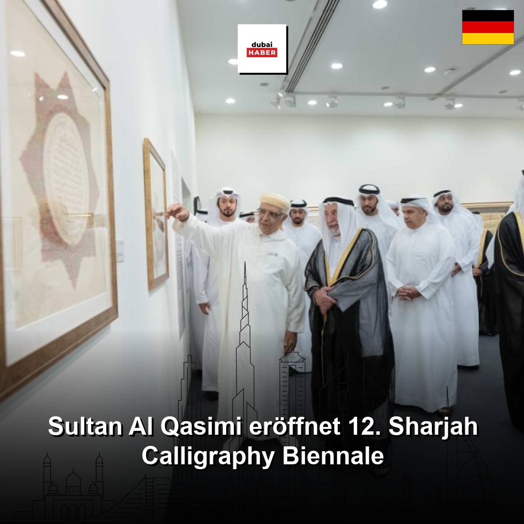 Sultan Al Qasimi eröffnet 12. Sharjah Calligraphy Biennale