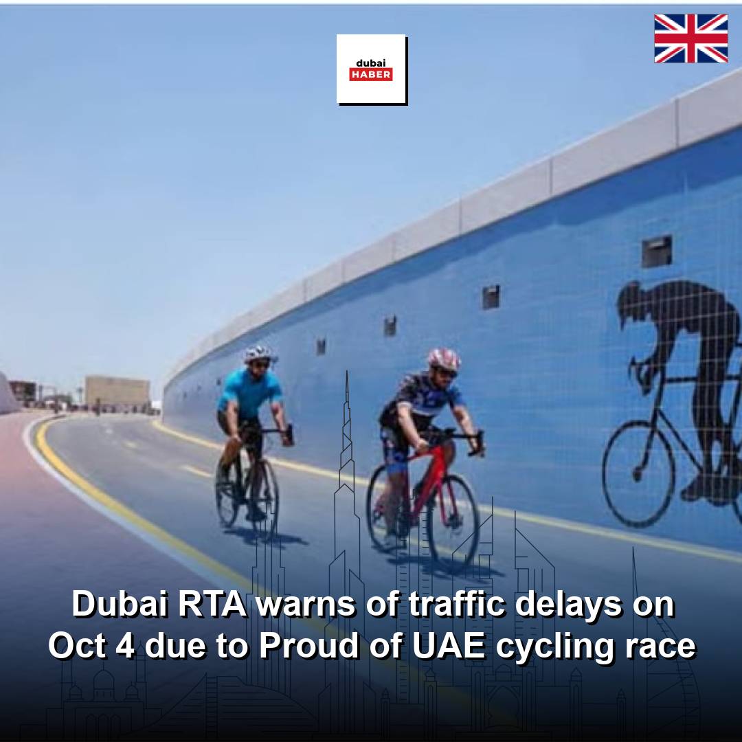 Dubai RTA warns of traffic delays on Oct 4 due to Proud of UAE cycling race