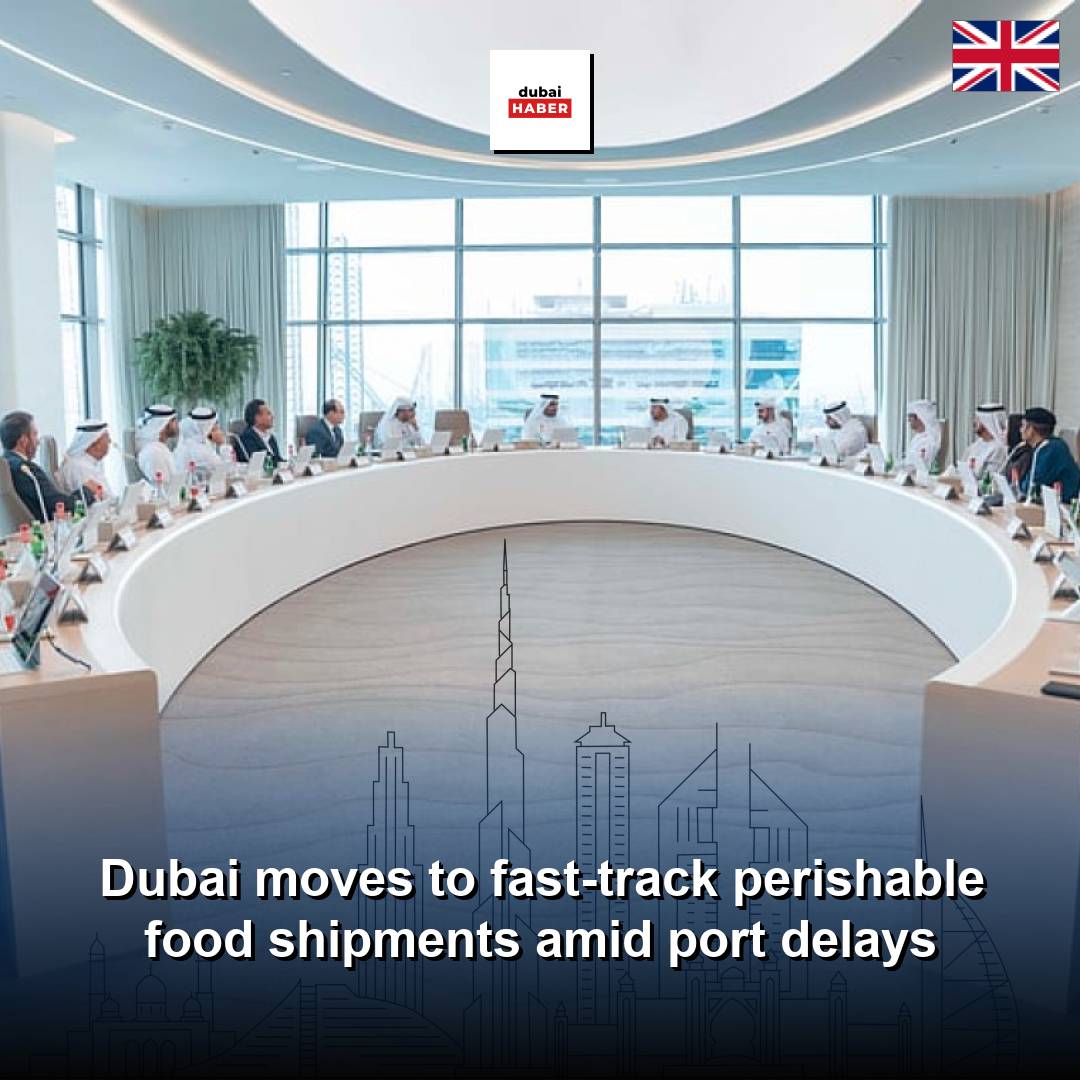 Dubai moves to fast-track perishable food shipments amid port delays