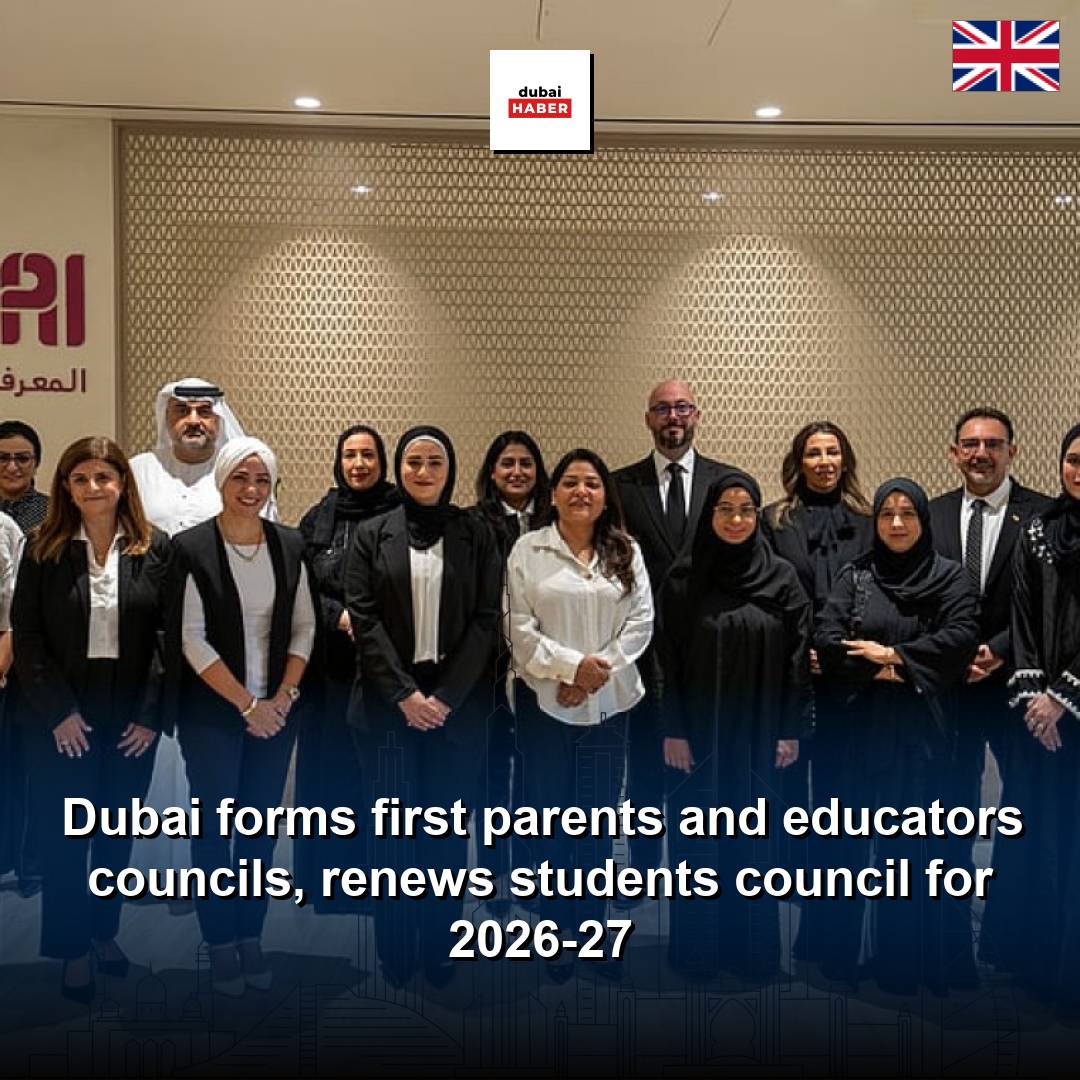 Dubai forms first parents and educators councils, renews students council for 2026-27
