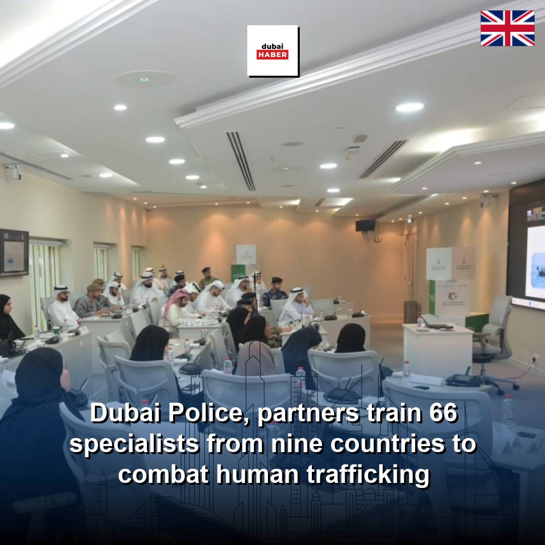 Dubai Police, partners train 66 specialists from nine countries to combat human trafficking