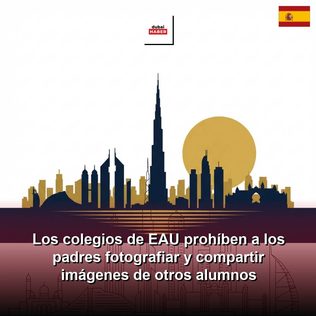 Los colegios de EAU prohíben a los padres fotografiar y compartir imágenes de otros alumnos
