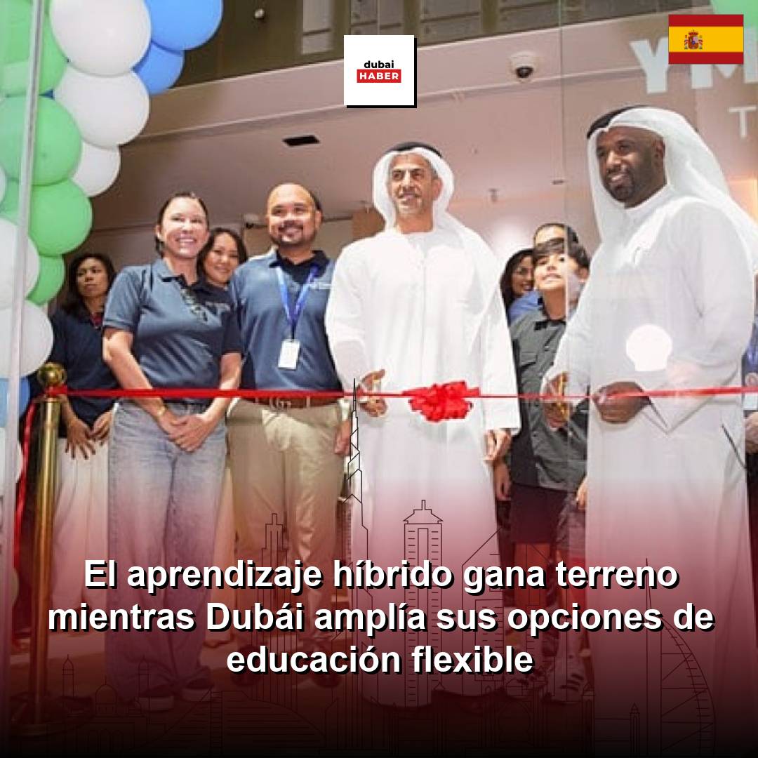 El aprendizaje híbrido gana terreno mientras Dubái amplía sus opciones de educación flexible