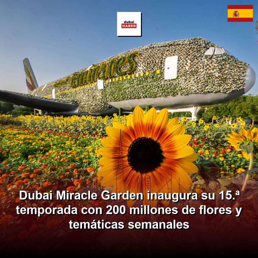 Dubai Miracle Garden inaugura su 15.ª temporada con 200 millones de flores y temáticas semanales