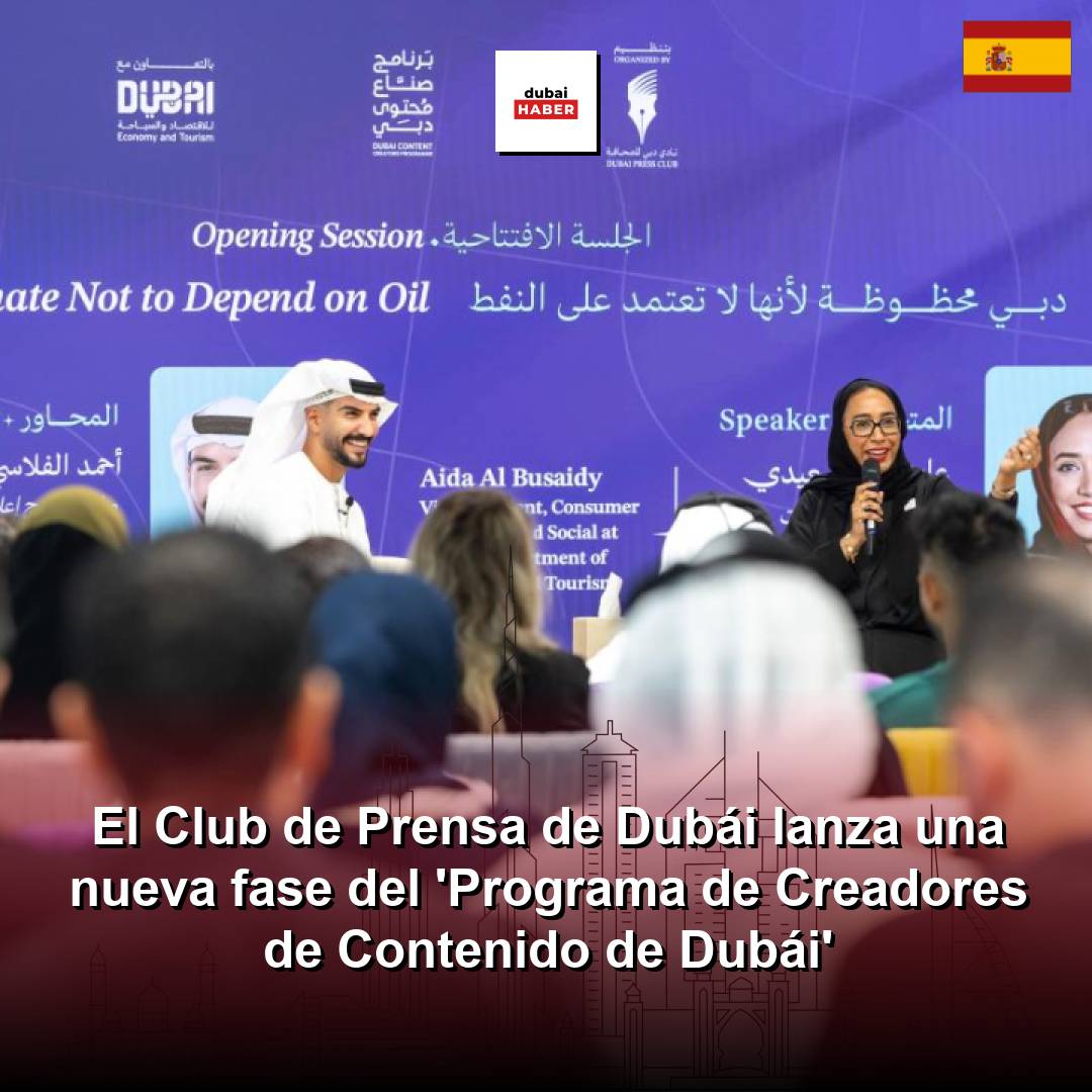 El Club de Prensa de Dubái lanza una nueva fase del 'Programa de Creadores de Contenido de Dubái'