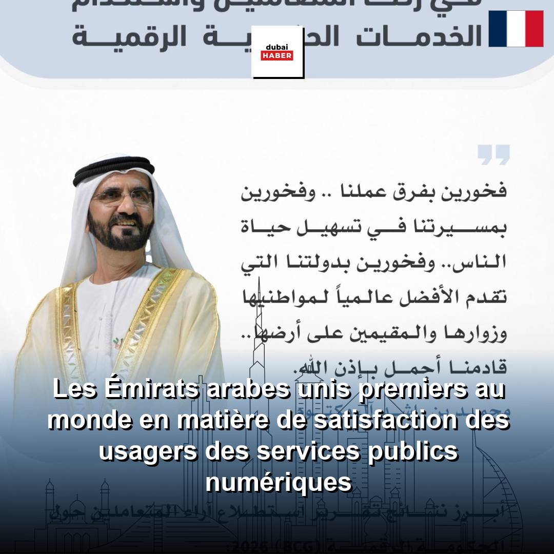 Les Émirats arabes unis premiers au monde en matière de satisfaction des usagers des services publics numériques