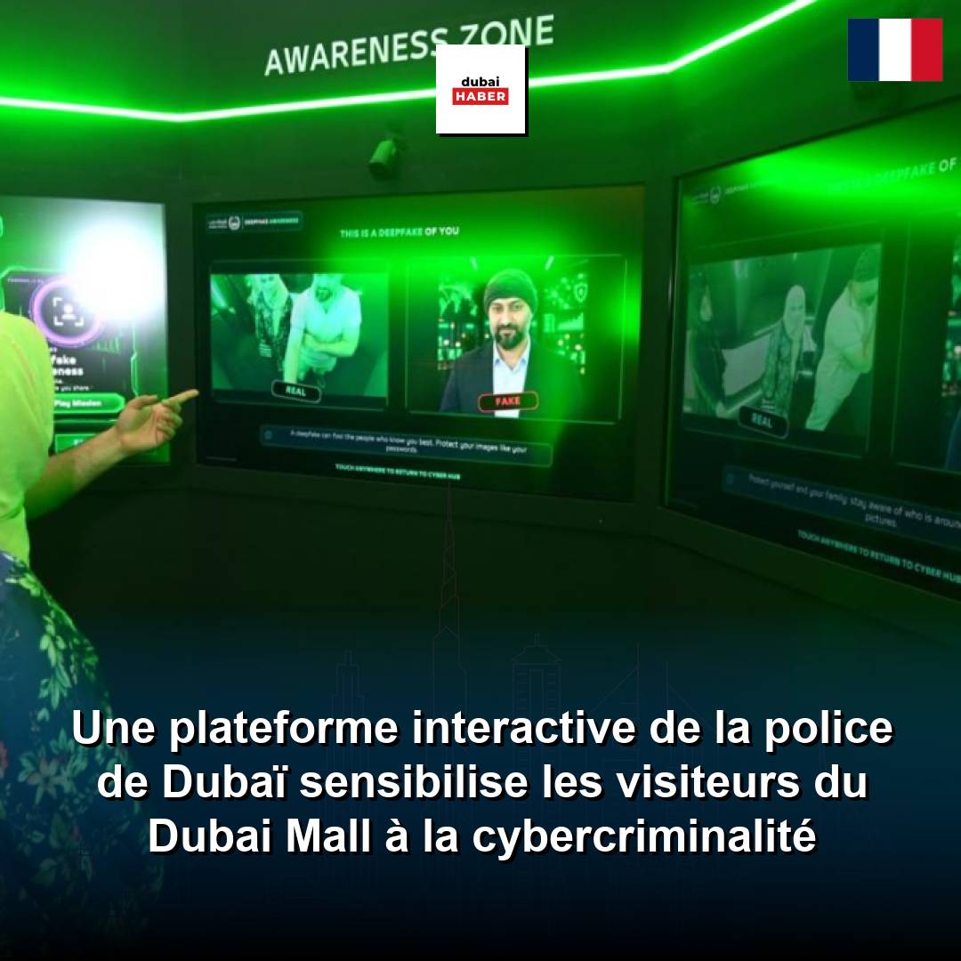Une plateforme interactive de la police de Dubaï sensibilise les visiteurs du Dubai Mall à la cybercriminalité